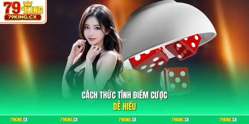 Cách thức tính điểm cược dễ hiểu