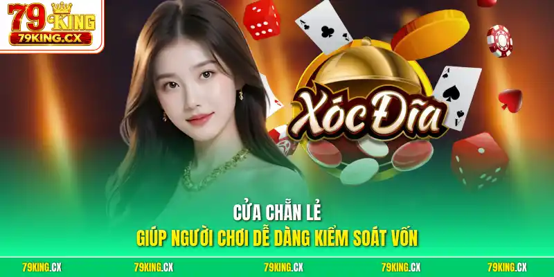 Cửa Chẵn Lẻ giúp người chơi dễ dàng kiểm soát vốn